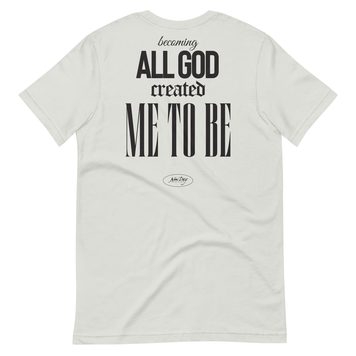 All God Created Silver Shirt